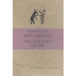 APAI ÖRÖKSÉG - VÁLOGATOTT VERSEK