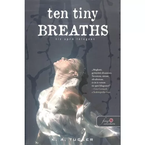 Ten Tiny Breaths - Tíz apró lélegzet /Tíz apró lélegzet 1.