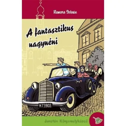 A fantasztikus nagynéni (új kiadás)