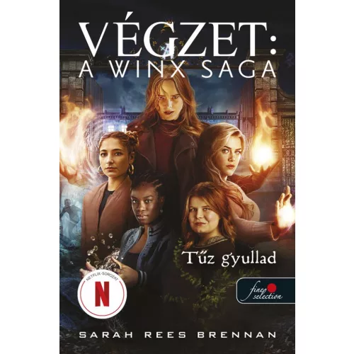 Tűz gyullad - Végzet: A Winx Saga 2.