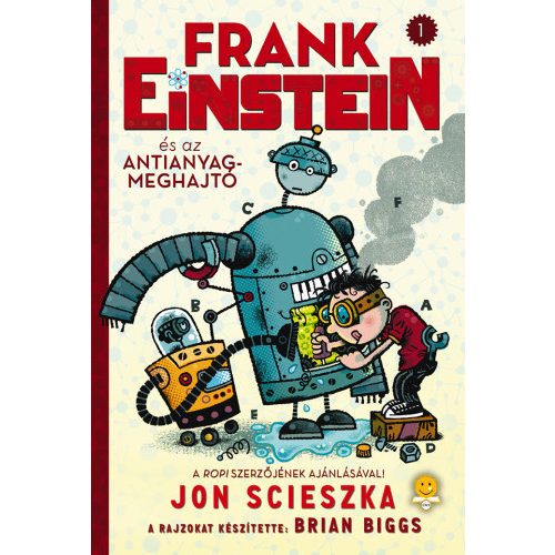 Frank Einstein és az antianyag-meghajtó - Frank Einstein 1.