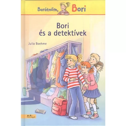 Bori és a detektívek /Barátnőm, Bori