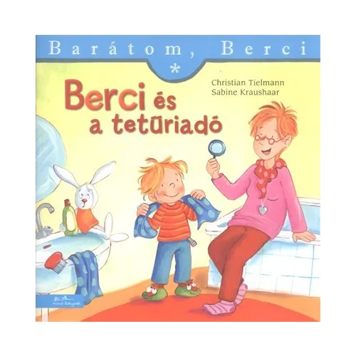Berci és a tetűriadó - Barátom, Berci 8.