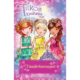 Tündérhercegnő /Titkos királyság Különkiadás 4.