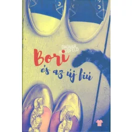 Bori és az új fiú - Bori és barátai 2.