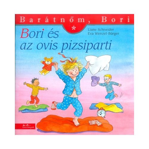 Bori és az ovis pizsiparti - Barátnőm, Bori 37.