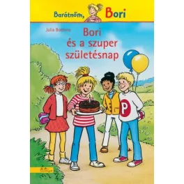 Bori és a szuper születésnap /Barátnőm, Bori