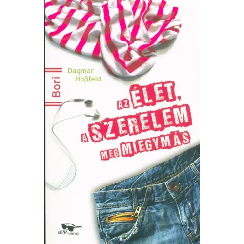 Az élet, a szerelem meg miegymás /Bori 14+ 1.