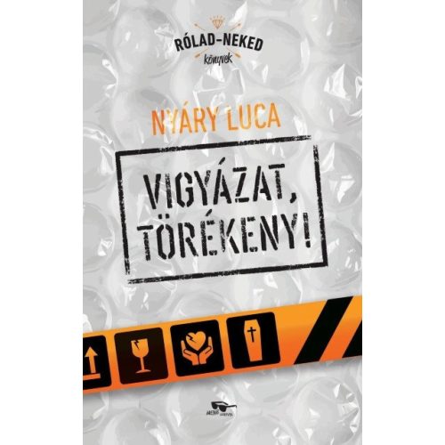 Vigyázat, törékeny! - Rólad-Neked Könyvek