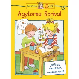   Agytorna Borival - Játékos feladatok óvodásoknak - Barátnőm, Bori