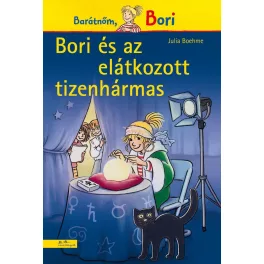 Bori és az elátkozott tizenhármas - Barátnőm, Bori