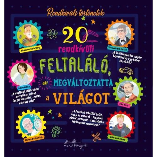 20 rendkívüli feltaláló, aki megváltoztatta a világot