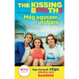   The Kissing Booth: Még egyszer, utoljára - The Kissing Booth 3.