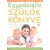 Egyedülálló szülők könyve