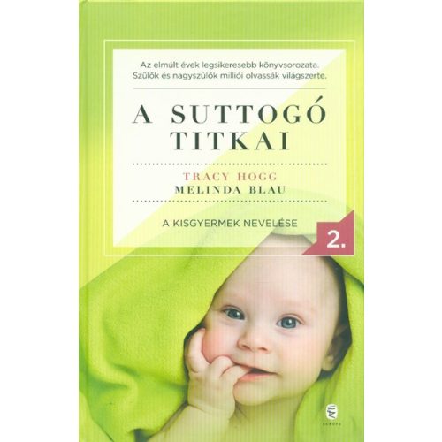 A suttogó titkai 2. - A kisgyermek nevelése