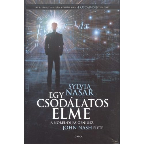 Egy csodálatos elme /A Nobel-díjas géniusz, John Nash élete