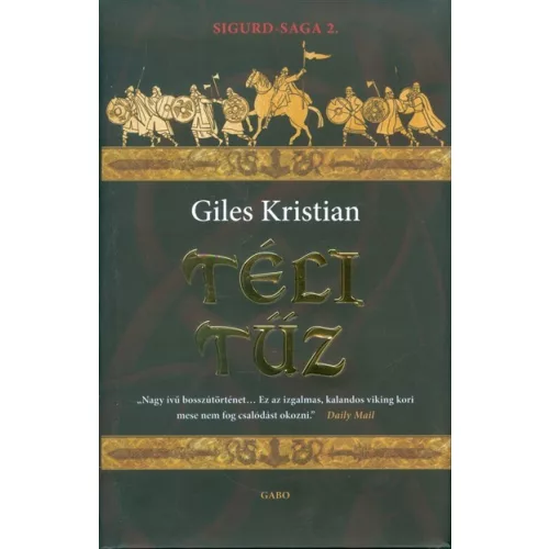 Téli tűz /Sigurd-saga 2.