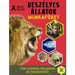   Veszélyes állatok munkafüzet - Tele érdekes tényekkel és feladatokkal /Több mint 60 matricával