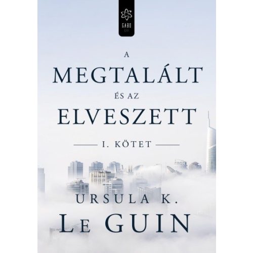 A megtalált és az elveszett I.