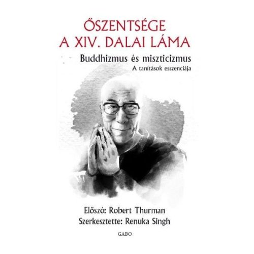 Buddhizmus és miszticizmus - A tanítások esszenciája