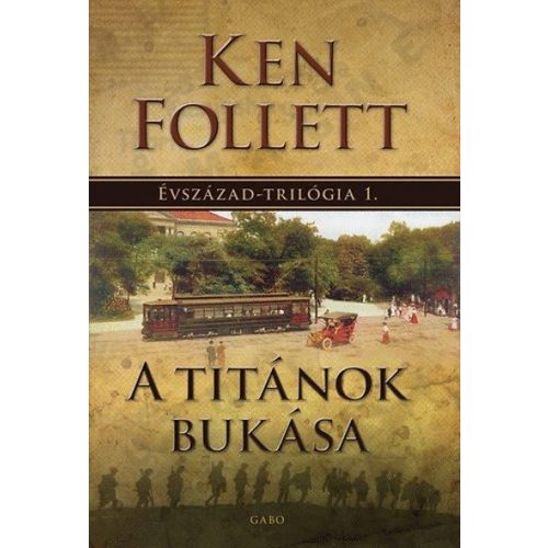 A titánok bukása - Évszázad-trilógia 1.