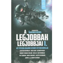   A legjobbak legjobbjai 1. - Két évtized legjobb science fiction novellái