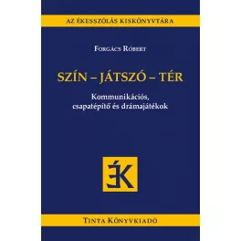   Szín-játszó-tér - Kommunikációs, csapatépítő és drámajátékok