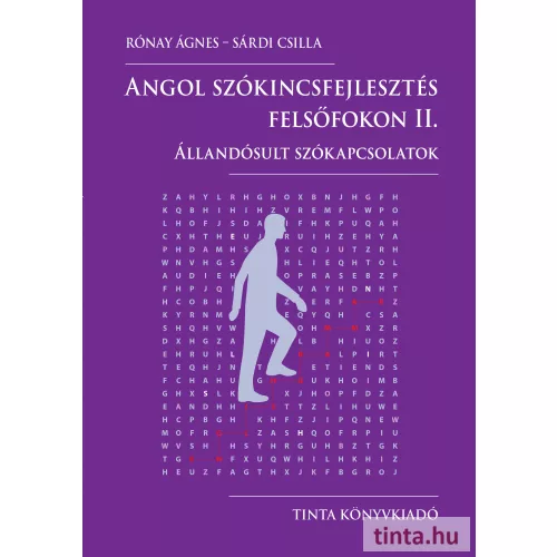 Angol szókincsfejlesztés felsőfokon II. - Állandósult szókapcsolatok