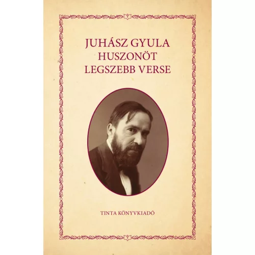 Juhász Gyula huszonöt legszebb verse