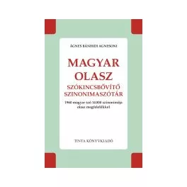   Magyar-olasz szókincsbővítő szinonimaszótár - 1960 magyar szó 14000 szinonimája olasz megfelelőkkel - Híd szótárak