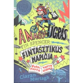 A nagy ugrás /Fin Spencer fantasztikus naplója 1.