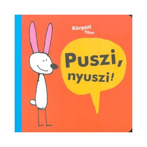 Puszi, nyuszi!