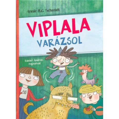 Viplala varázsol