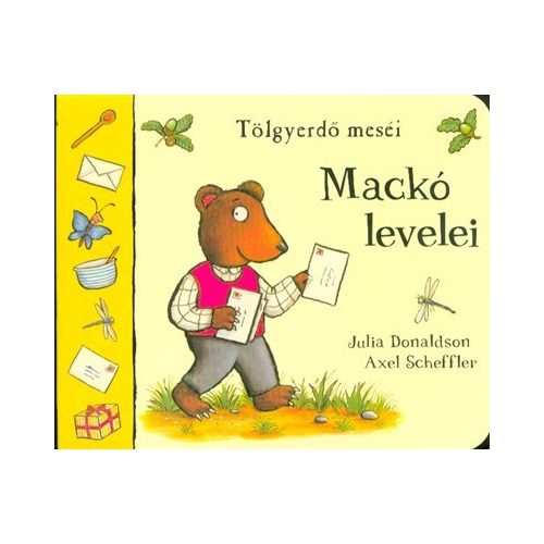 Mackó levelei - Tölgyerdő meséi