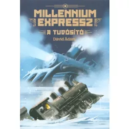 A tudósító /Millennium Expressz 3.