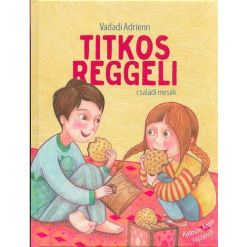 Titkos reggeli - Családi mesék