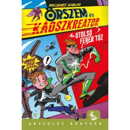 Az utolsó fehér tűz - Őrszem és Káoszkreátor