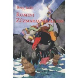 Berg Judit: Rumini Zúzmaragyarmaton (6. kiadás)