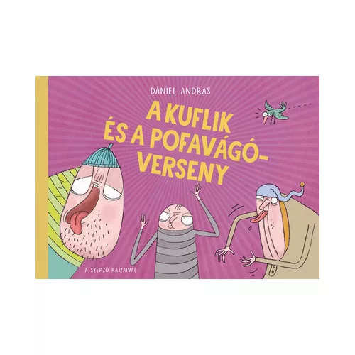 A kuflik és a pofavágóverseny (2. kiadás)