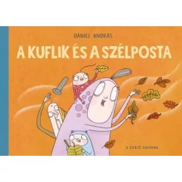 A kuflik és a szélposta (új kiadás)