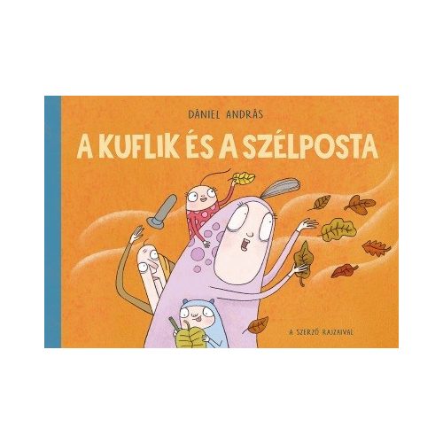 A kuflik és a szélposta (új kiadás)