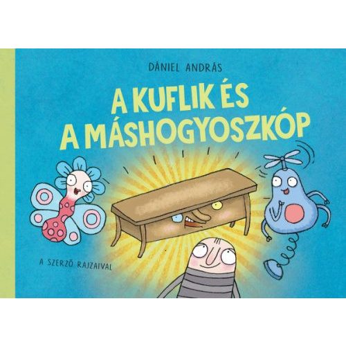 A kuflik és a máshogyoszkóp (2. kiadás)