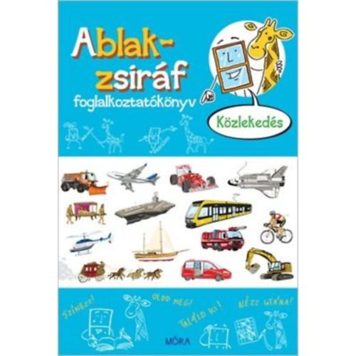 Ablak-Zsiráf foglalkoztatókönyv /Közlekedés