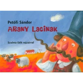 Arany Lacinak (3. kiadás)