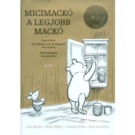 Micimackó a legjobb mackó /Micimackó 90 éves