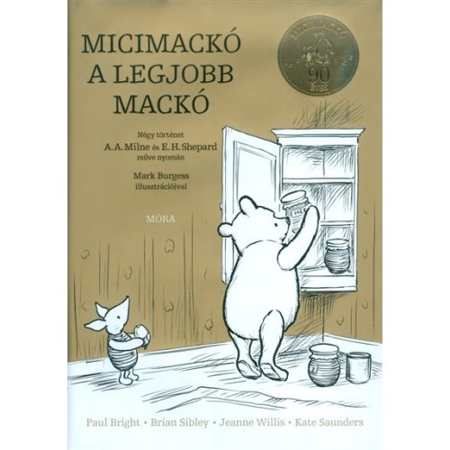 Micimackó a legjobb mackó /Micimackó 90 éves