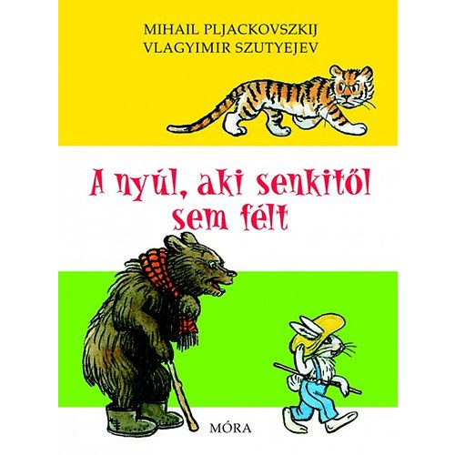 A nyúl, aki senkitől sem félt (4. kiadás)