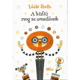 A kisfiú meg az oroszlánok (4. kiadás)
