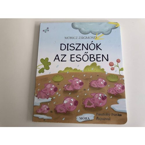 Disznók az esőben (2. kiadás)