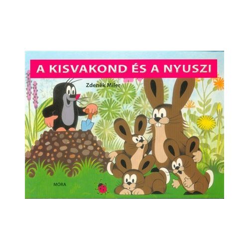 A kisvakond és a nyuszi /Lapozó (5. kiadás)